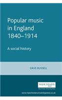 Popular Music in England 1840-1914