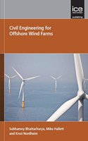 Civil Engineering for Offshore Wind Farms