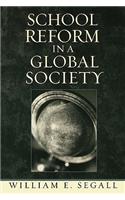 School Reform in a Global Society