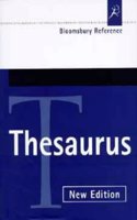 The Bloomsbury Thesaurus (Bloomsbury Reference)
