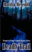 Deadly Trail