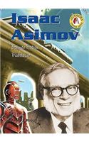 Isaac Asimov: Science Fiction Trailblazer(Authors Teens Love)