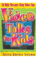 Video Talks for Kids