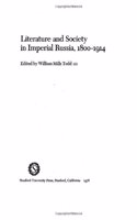 Literature and Society in Imperial Russia, 1800-1914
