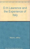 D.H. Lawrence and the Experience of Italy