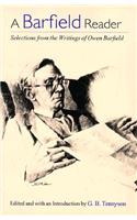 Barfield Reader: Selections from the Writings of Owen Barfield