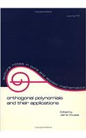 Orthogonal Polynomials and Their Applications: Proceedings of the International Congress: 117 (Lecture Notes in Pure and Applied Mathematics)
