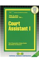 Court Assistant I: Passbooks Study Guide