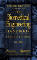 Biomedical Engineering Handbook, Volume I: (Electrical Engineering Handbook)