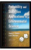 Probability and Statistics Applications for Environmental Science