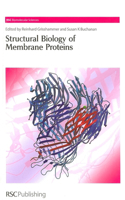 Structural Biology of Membrane Proteins