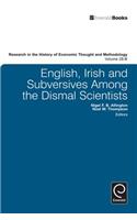 English, Irish and Subversives Among the Dismal Scientists, Volume 28b