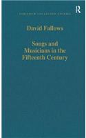 Songs and Musicians in the Fifteenth Century