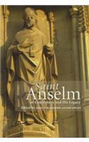 Saint Anselm of Canterbury and His Legacy