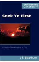Seek Ye First