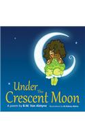 Under the Crescent Moon
