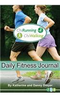 ChiRunning/ChiWalking Daily Fitness Journal