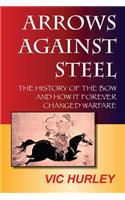 Arrows Against Steel