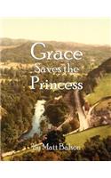 Grace Saves the Princess