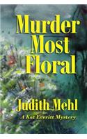 Murder Most Floral