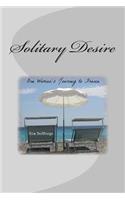 Solitary Desire: One Woman's Journey to France