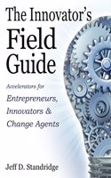 Innovator's Field Guide