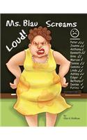 Ms. Blau Screams Loud