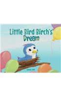 Little Bird Birch's Dream