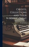 Credits, Collections and Their Management