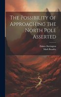 Possibility of Approaching the North Pole Asserted