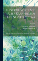 Klinische Vorträge Über Krankheiten Des Nervensystems