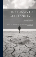 Theory Of Good And Evil