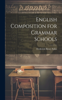 English Composition for Grammar Schools