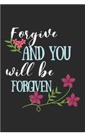 Forgive And You Will Be Forgiven