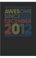 Awesome Since December 2012