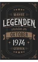 Wahre Legenden wurden im Oktober 1974 geboren: Vintage Geburtstag Notizbuch - individuelles Geschenk für Notizen, Zeichnungen und Erinnerungen - liniert mit 100 Seiten
