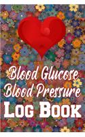 Blood Glucose Blood Pressure Log Book