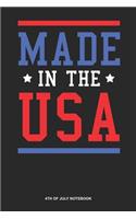 4th of July Notebook: Blank Log Book For American And Patriotic As Well: Murica Journal 4Th Of July Made In Usa Gift