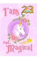 I'am 23 and Magical