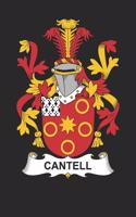 Cantell: Cantell Coat of Arms and Family Crest Notebook Journal (6 x 9 - 100 pages)