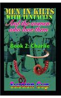 Men in Kilts with Tentacles and the Women Who Love Them - Book 2