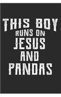 This Boy Runs on Jesus and Pandas: 6x9 Ruled Notebook, Journal, Daily Diary, Organizer, Planner
