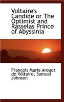 Voltaire's Candide or the Optimist and Rasselas Prince of Abyssinia: (English)