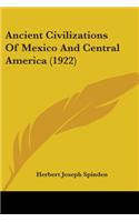Ancient Civilizations Of Mexico And Central America (1922)