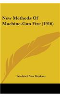 New Methods Of Machine-Gun Fire (1916)