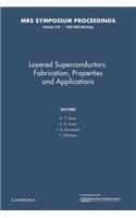 Layered Superconductors: Fabrication, Properties and Applications: Volume 275