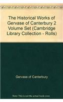Historical Works of Gervase of Canterbury 2 Volume Set