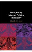 Interpreting Hobbes's Political Philosophy