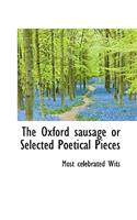 The Oxford Sausage or Selected Poetical Pieces