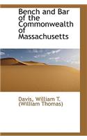 Bench and Bar of the Commonwealth of Massachusetts